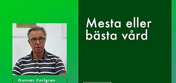 Mesta eller bästa vård